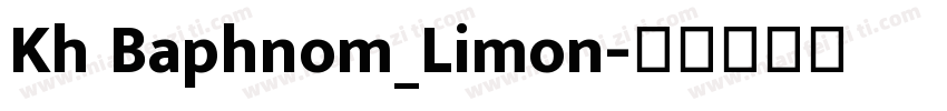 Kh Baphnom_Limon字体转换